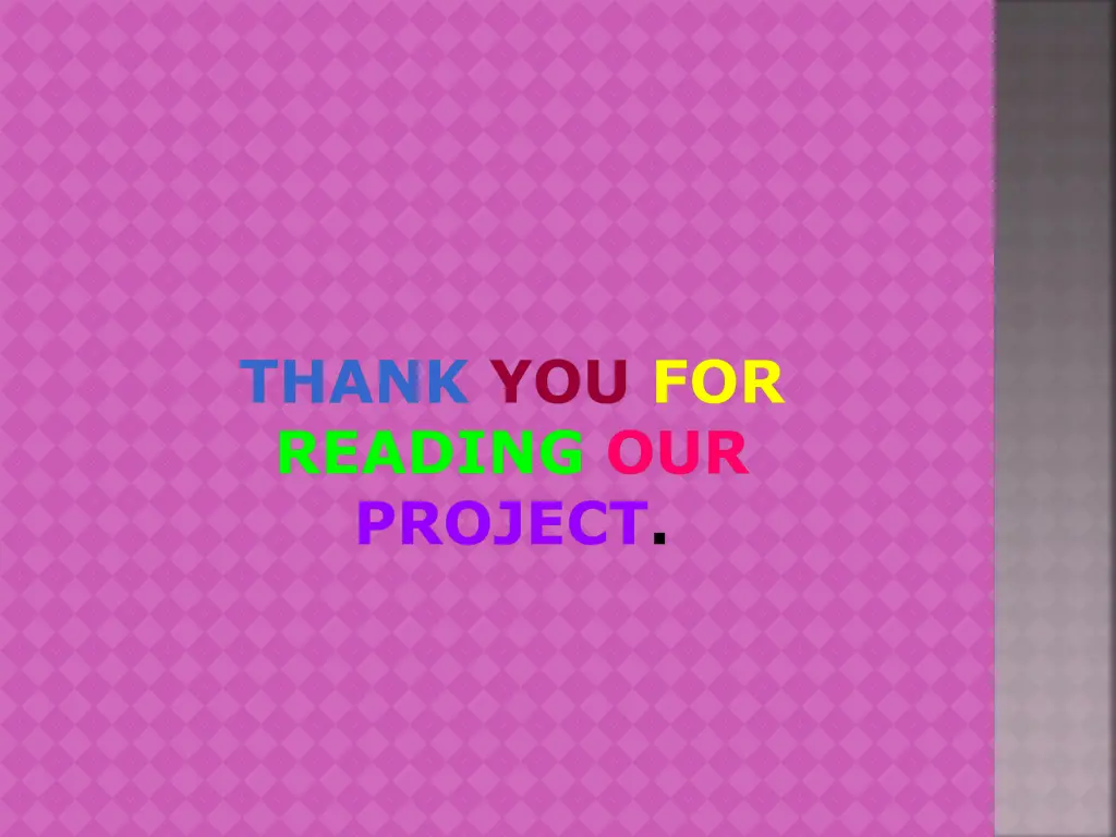 thank you for reading our project