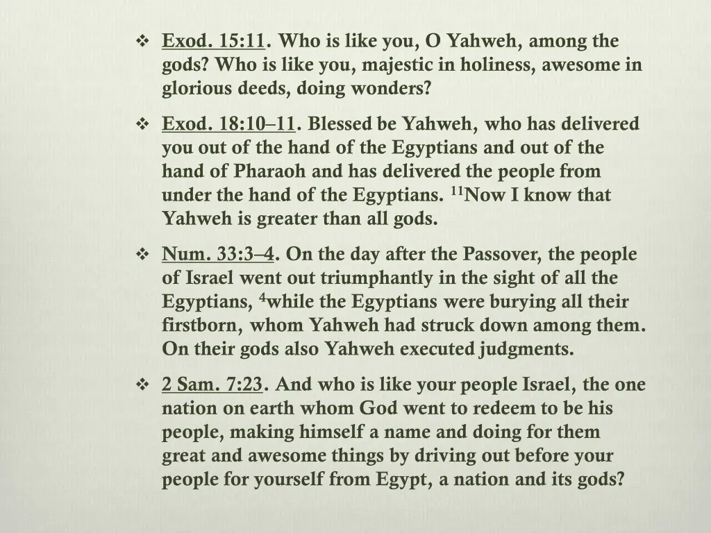 exod 15 11 who is like you o yahweh among