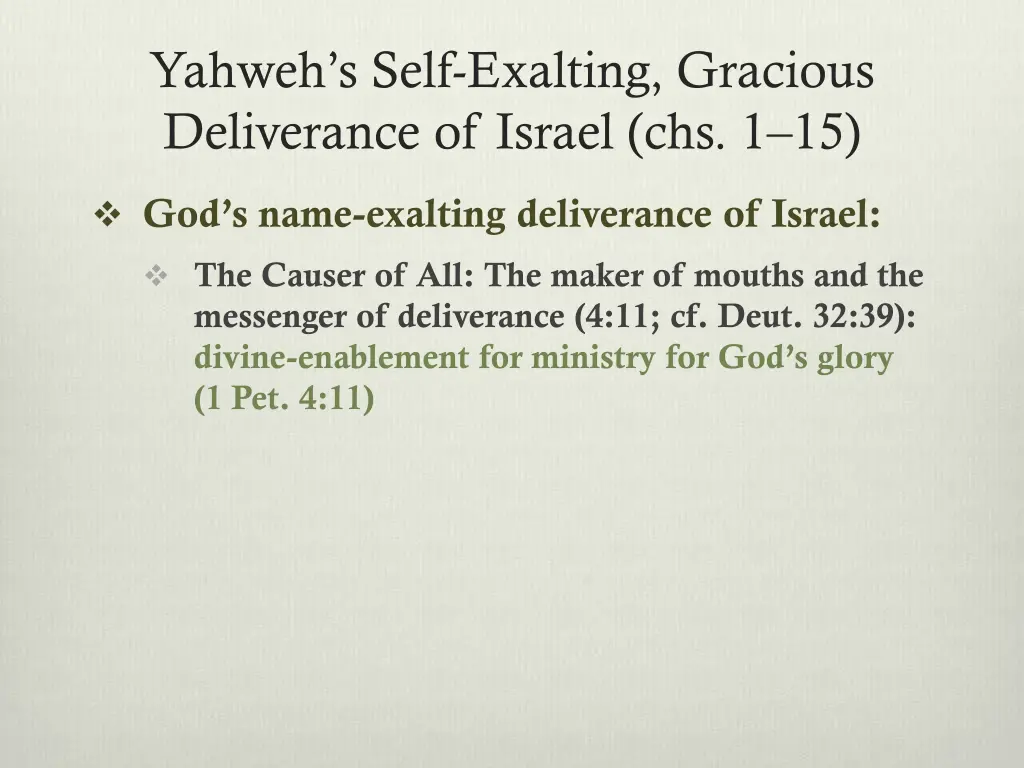 yahweh s self exalting gracious deliverance 2