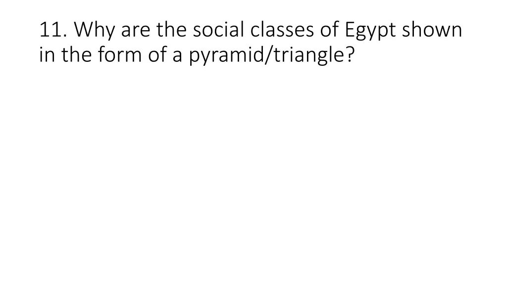 11 why are the social classes of egypt shown