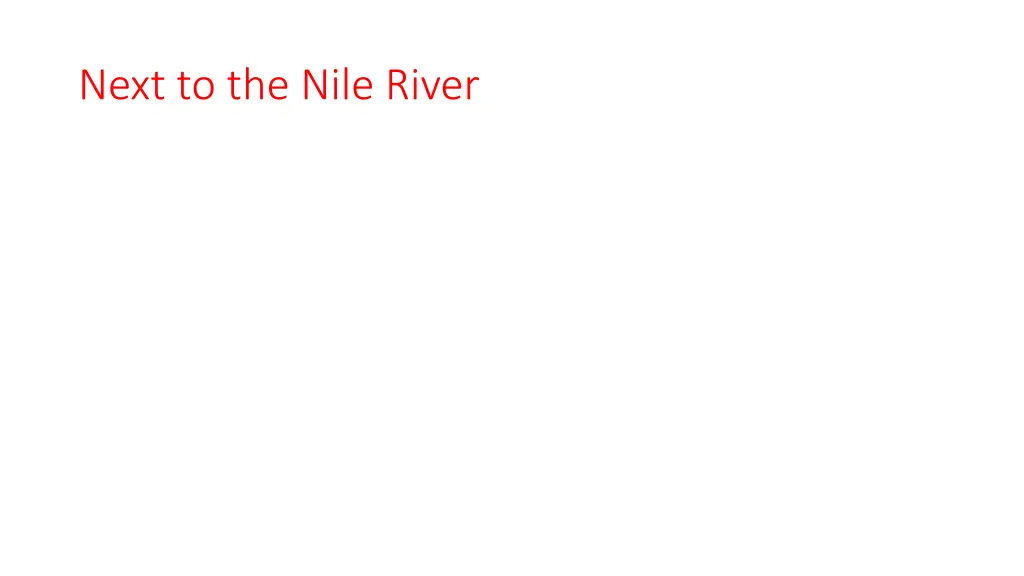 next to the nile river