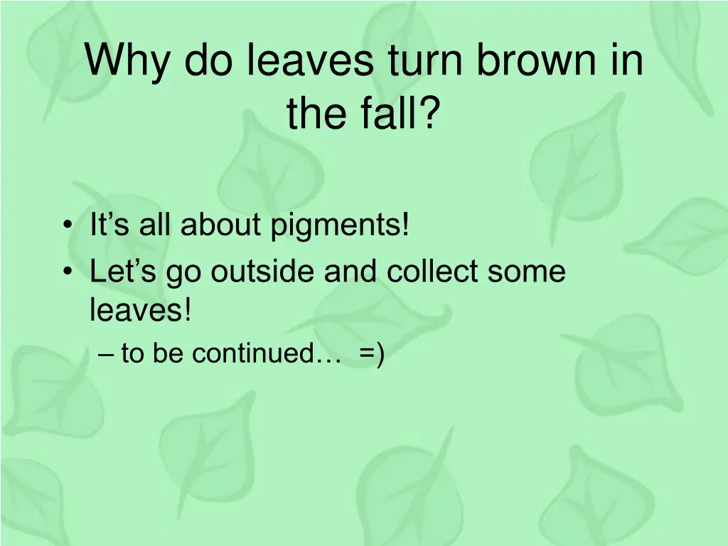 why do leaves turn brown in the fall