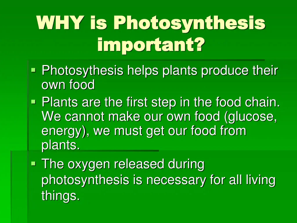 why is photosynthesis why is photosynthesis