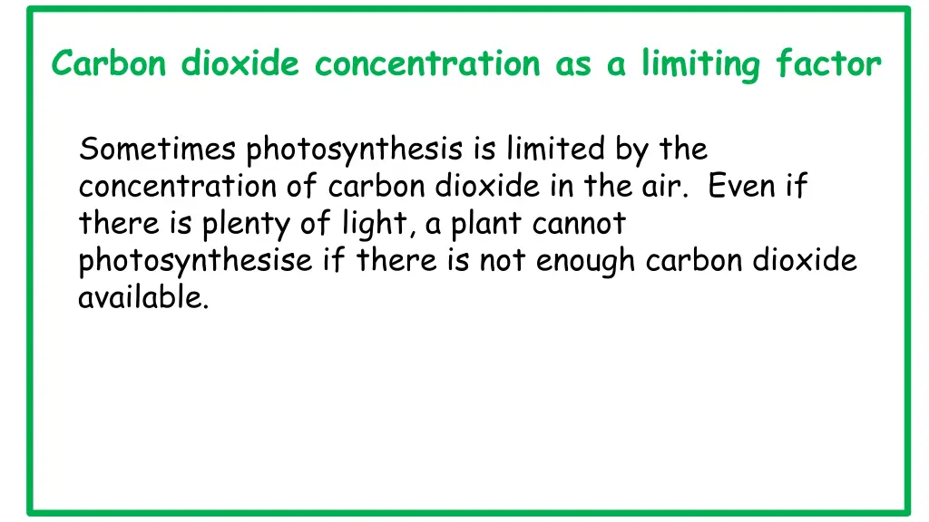 carbon dioxide concentration as a limiting factor 1