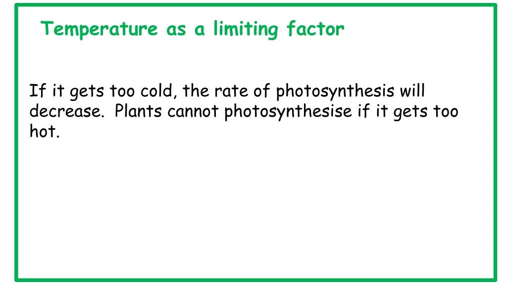 temperature as a limiting factor 1