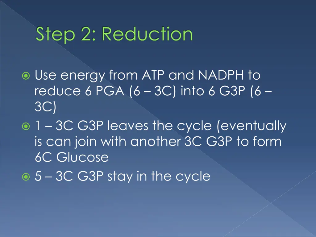 step 2 reduction