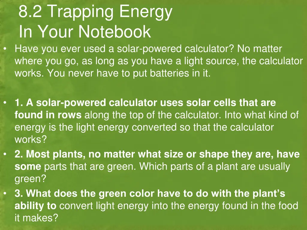 8 2 trapping energy in your notebook have