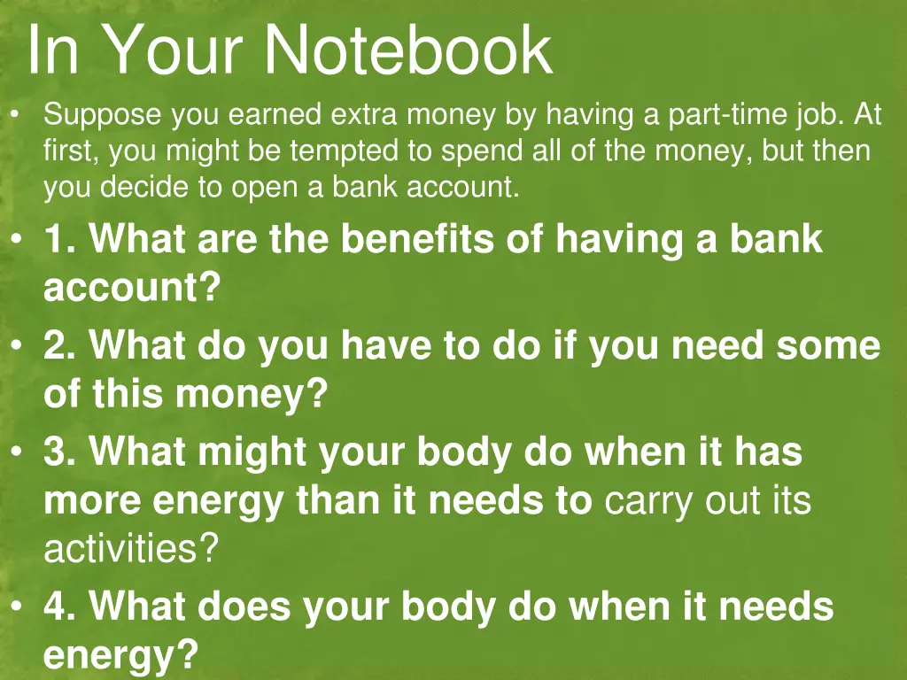 in your notebook suppose you earned extra money