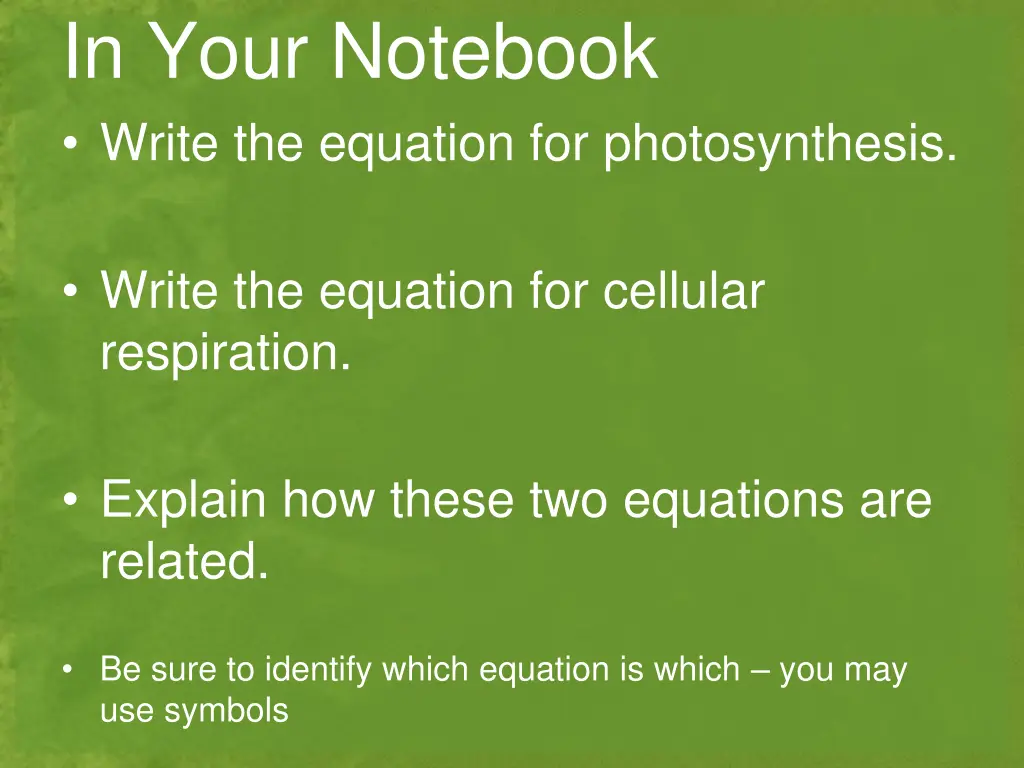 in your notebook write the equation