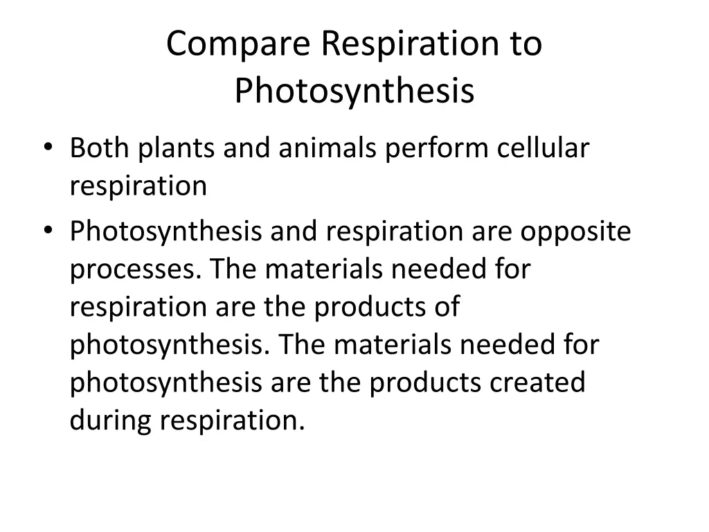 compare respiration to photosynthesis