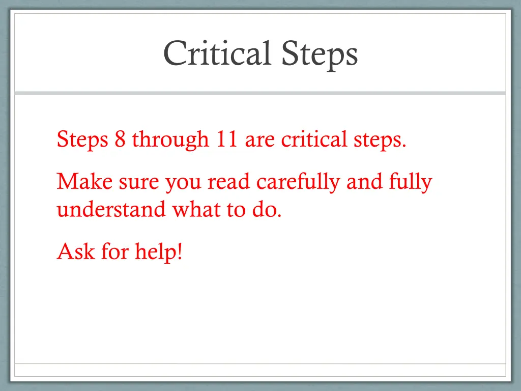 critical steps