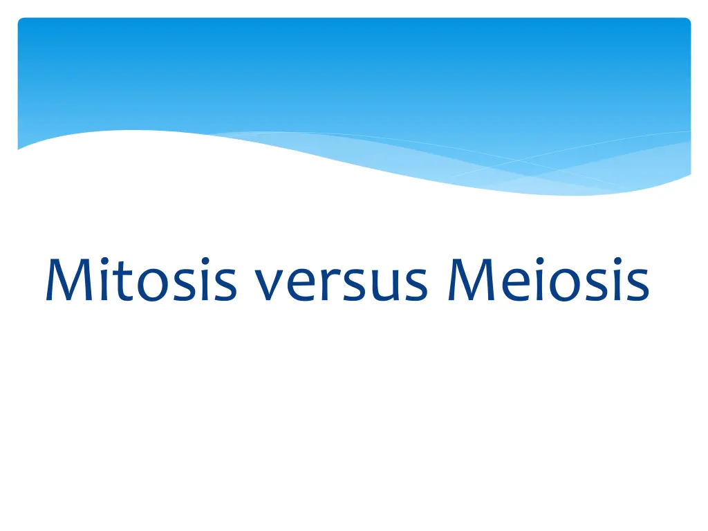 mitosis versus meiosis