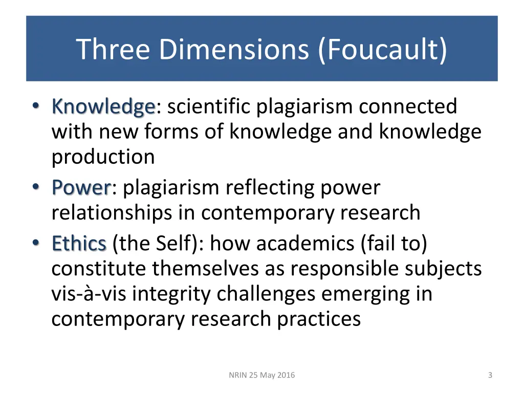 three dimensions foucault