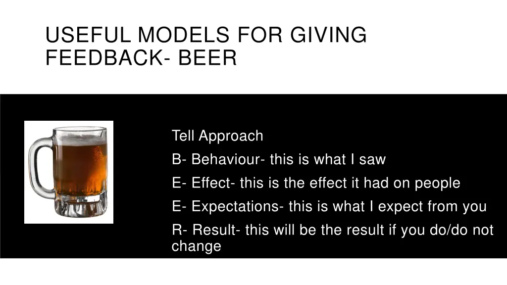 useful models for giving feedback beer