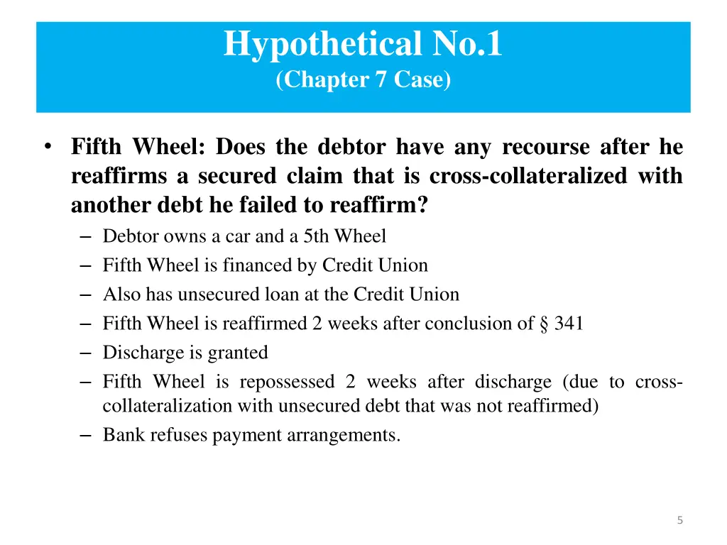 hypothetical no 1 chapter 7 case