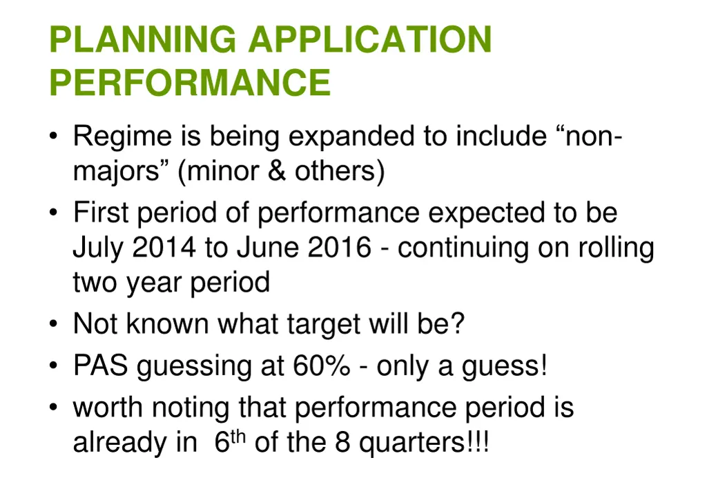 planning application performance regime is being