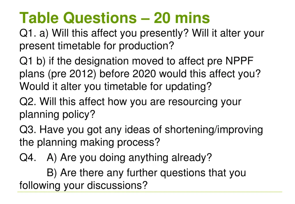 table questions 20 mins q1 a will this affect