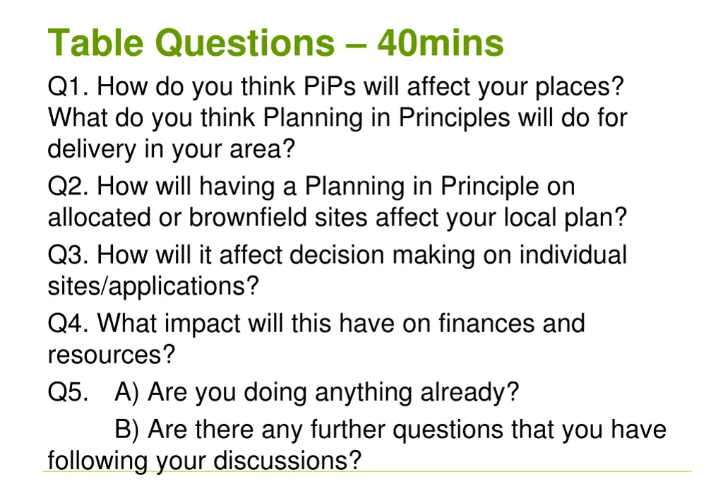 table questions 40mins q1 how do you think pips