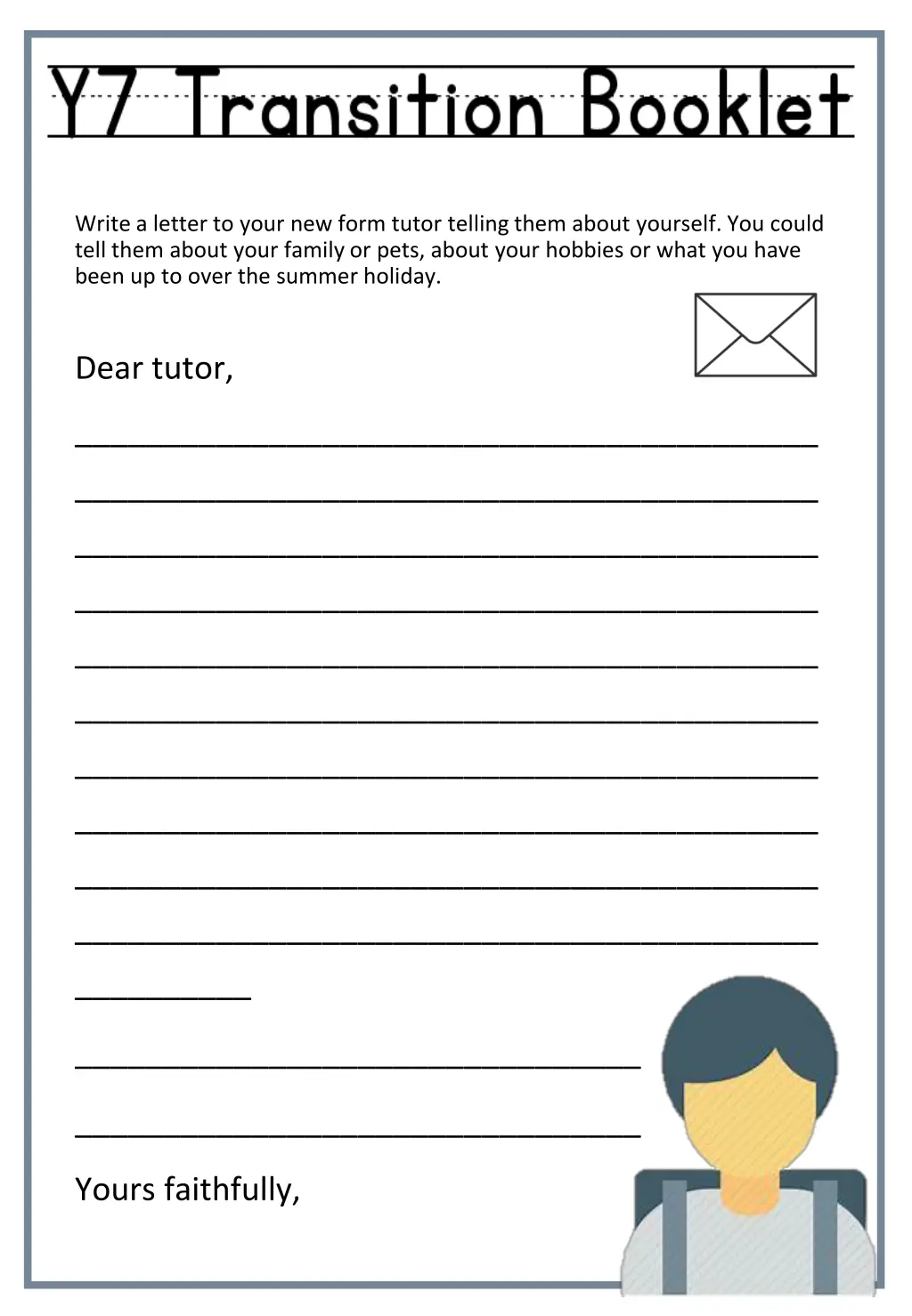 write a letter to your new form tutor telling