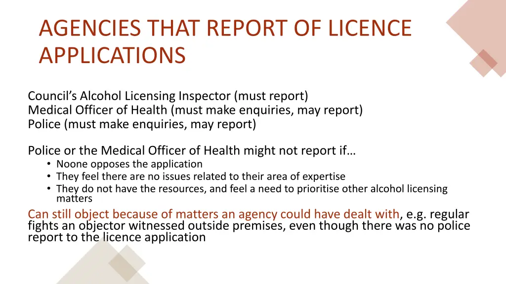 agencies that report of licence applications