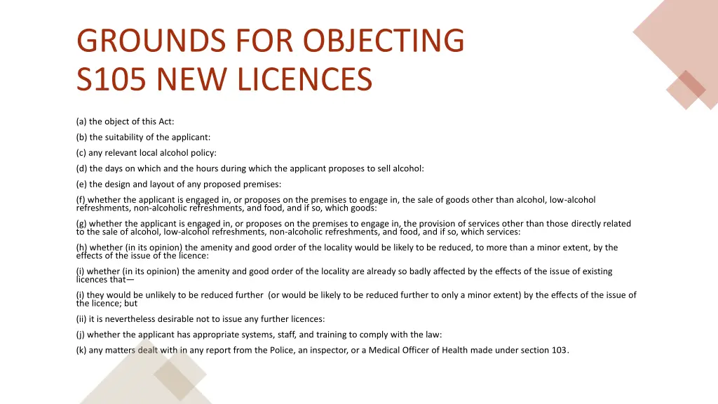 grounds for objecting s105 new licences