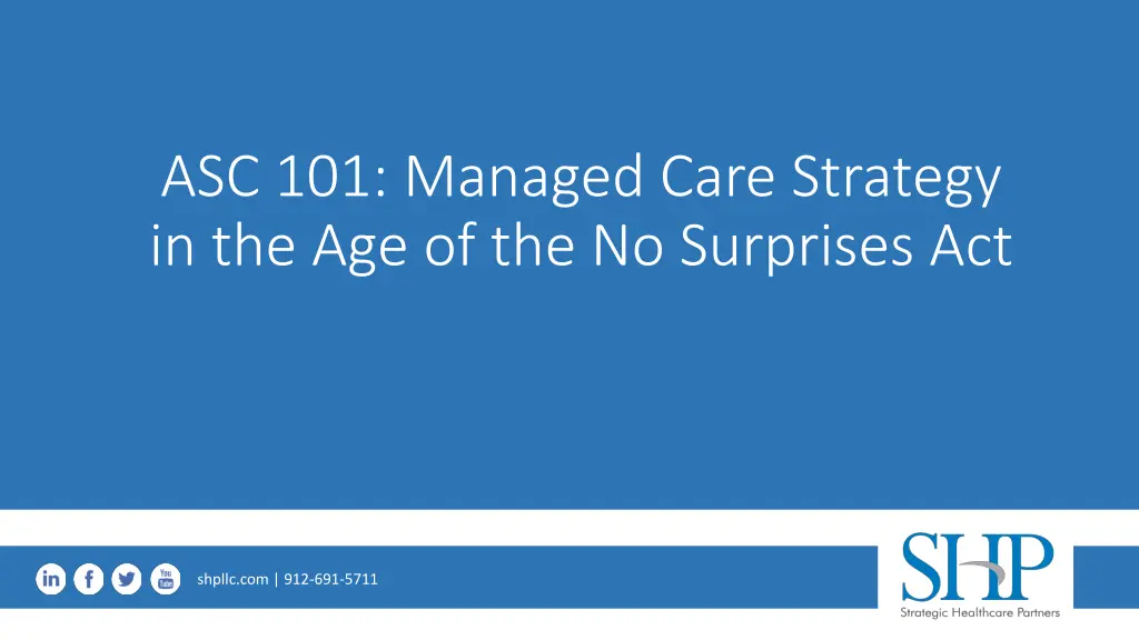 asc 101 managed care strategy