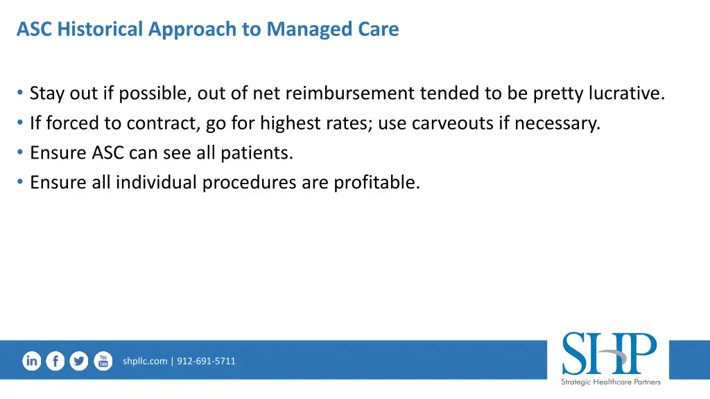 asc historical approach to managed care