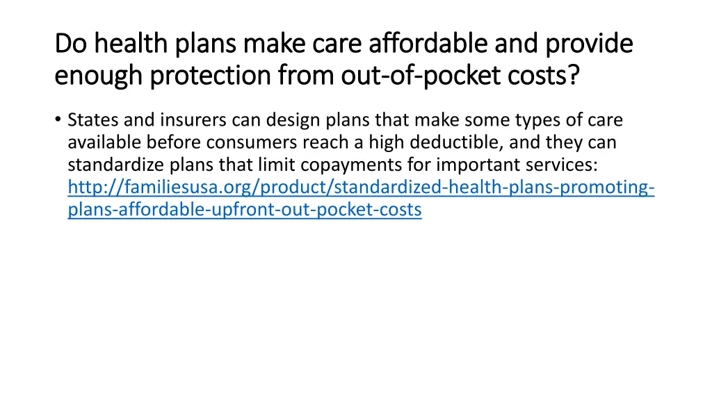 do health plans make care affordable and provide