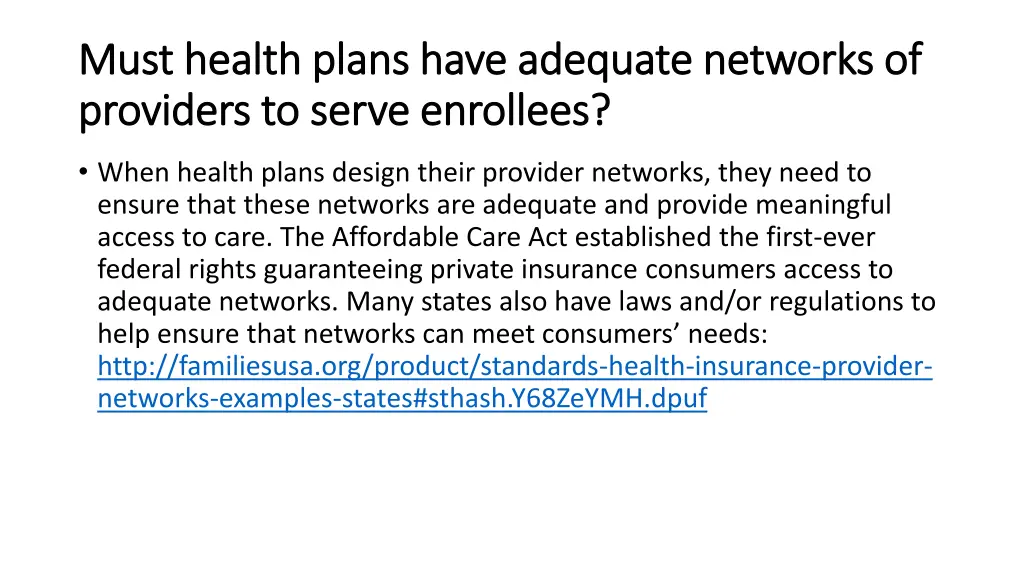 must health plans have adequate networks of must