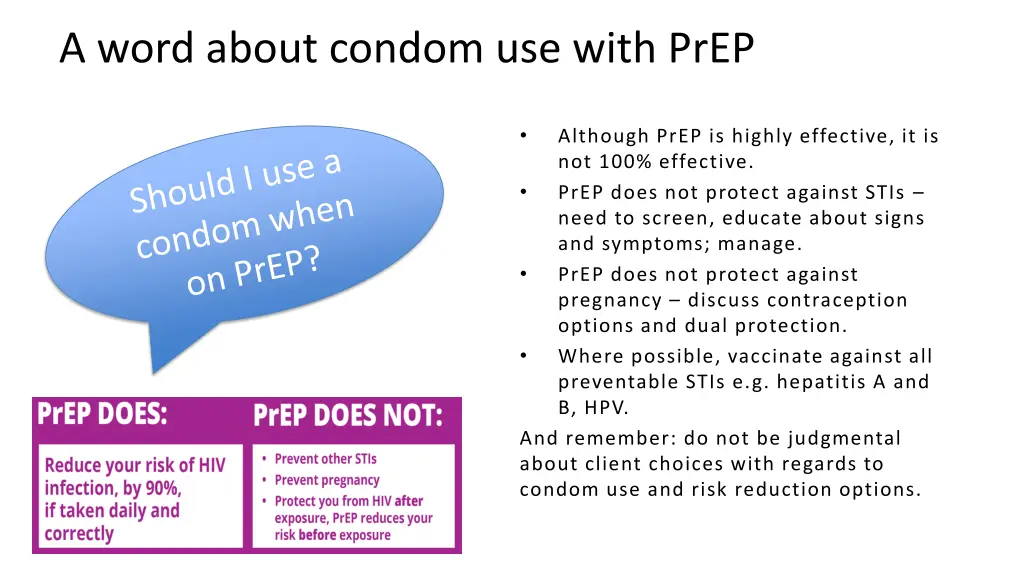 a word about condom use with prep