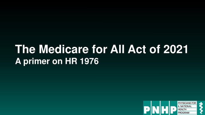 the medicare for all act of 2021 a primer