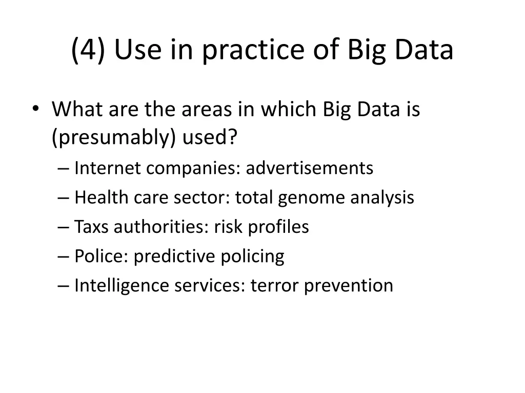 4 use in practice of big data 1