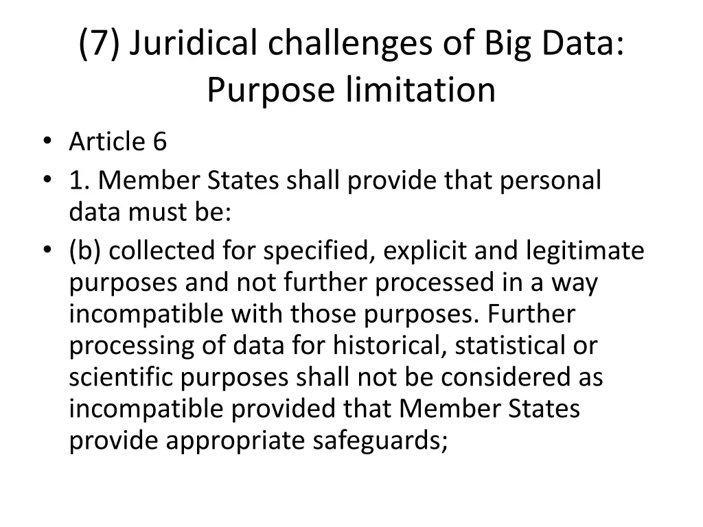 7 juridical challenges of big data purpose 3