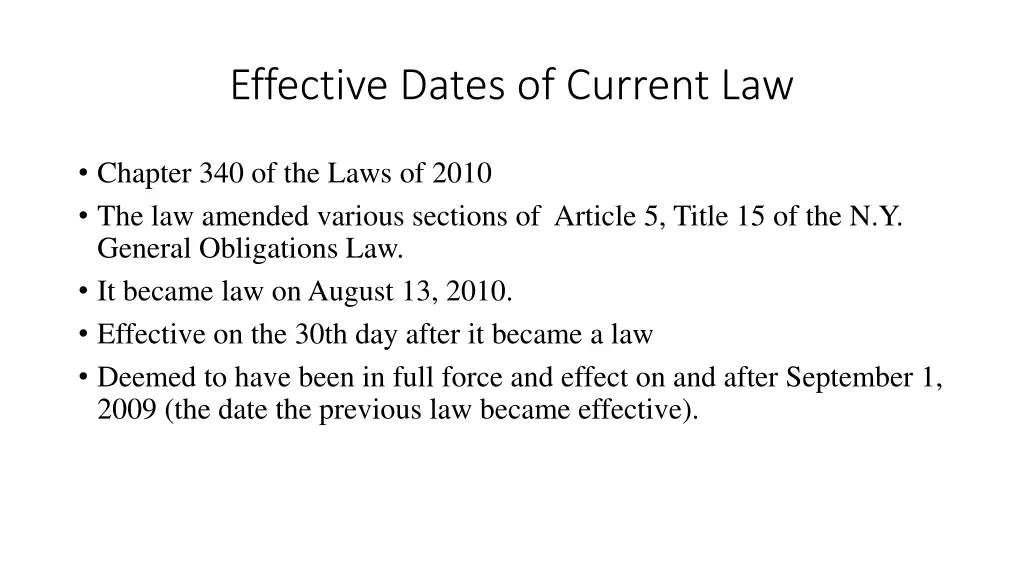 effective dates of current law