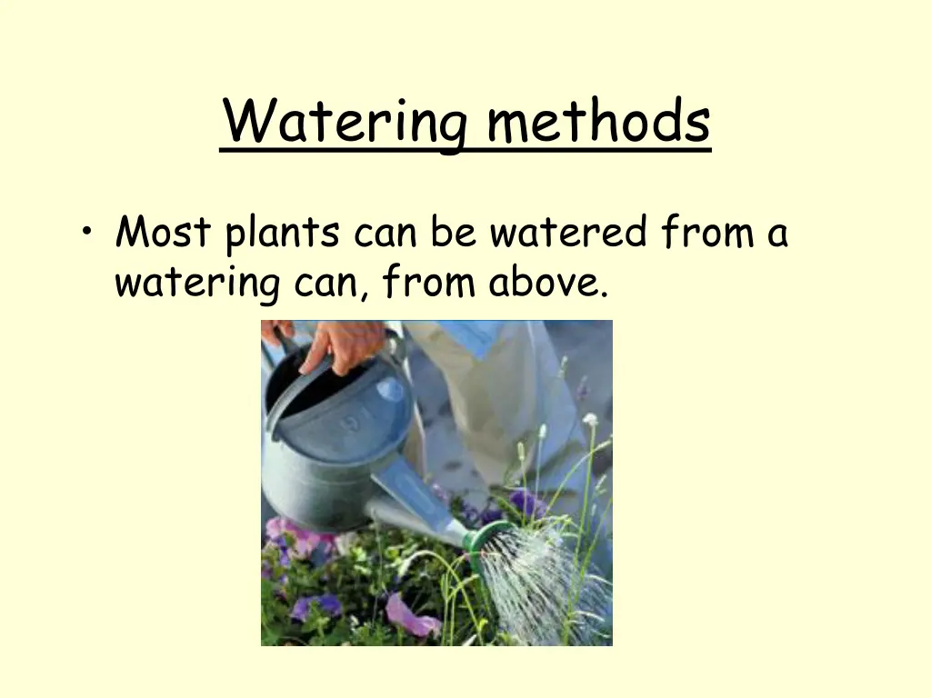 watering methods