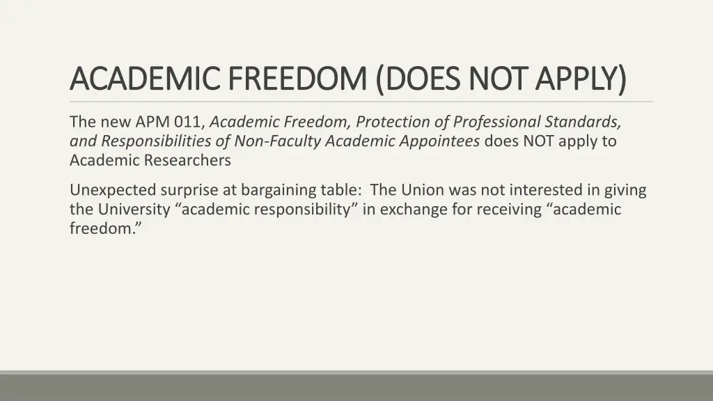 academic freedom does not apply academic freedom