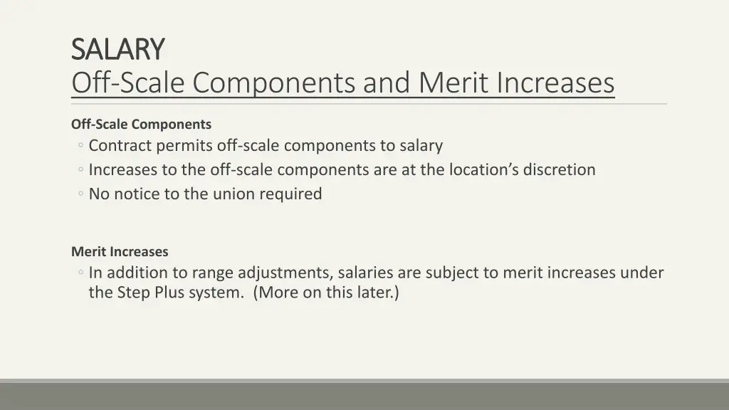 salary salary off scale components and merit