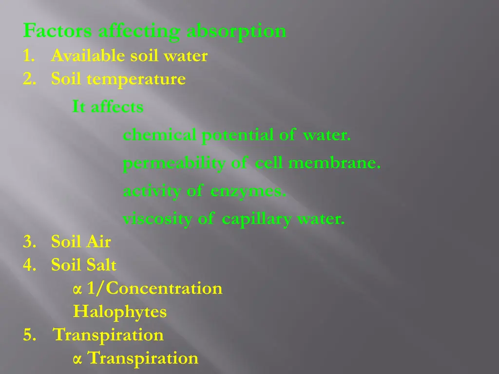 factors affecting absorption 1 available soil