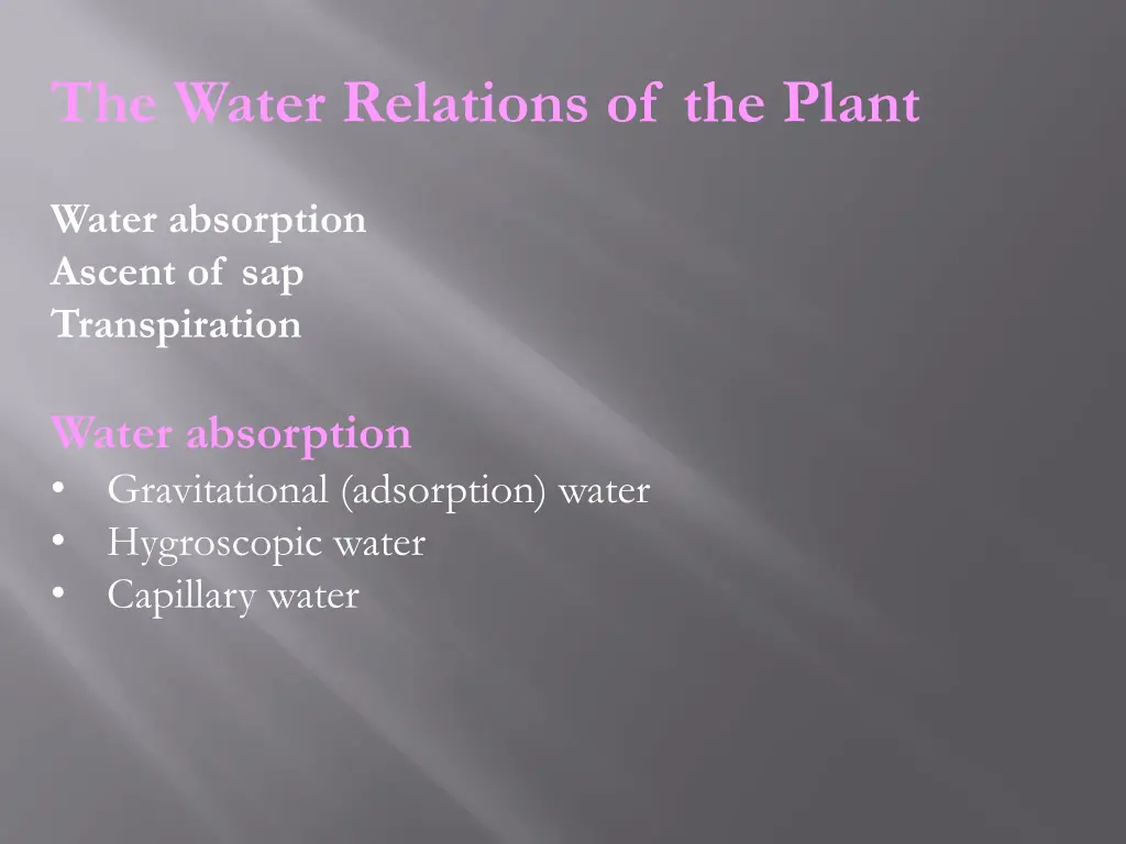 the water relations of the plant