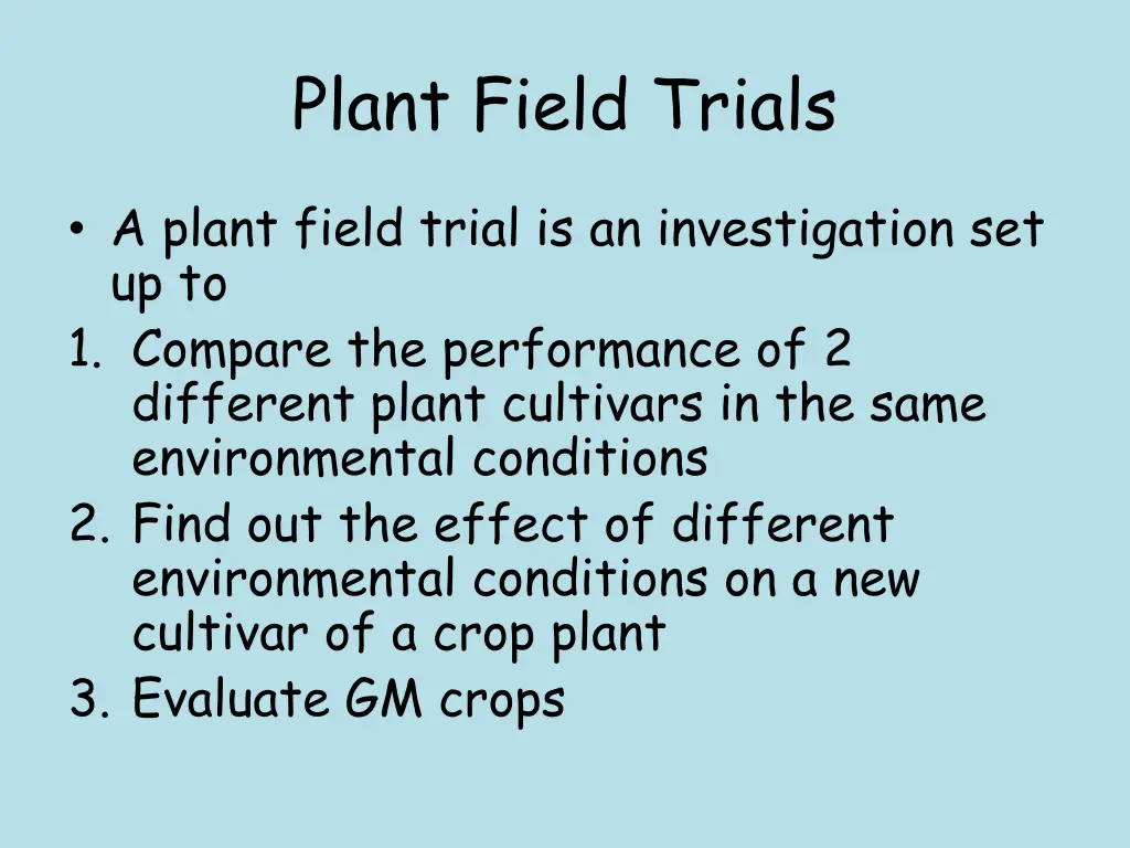 plant field trials