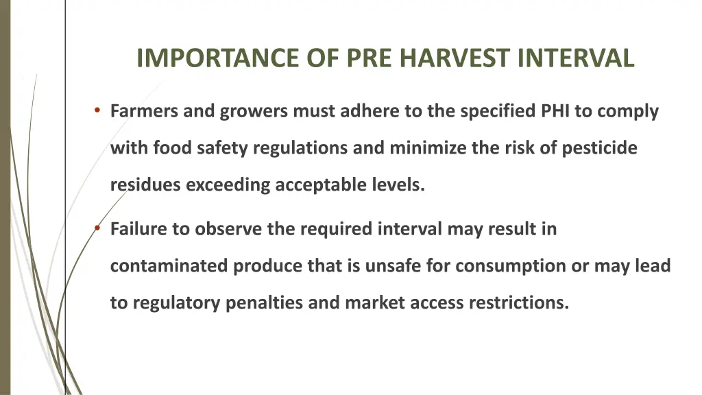 importance of pre harvest interval