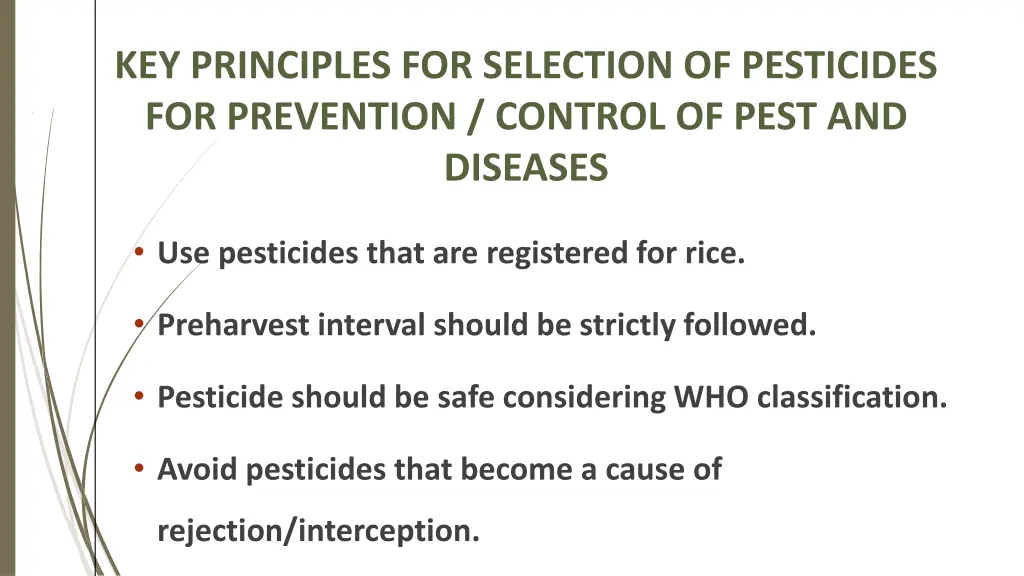key principles for selection of pesticides