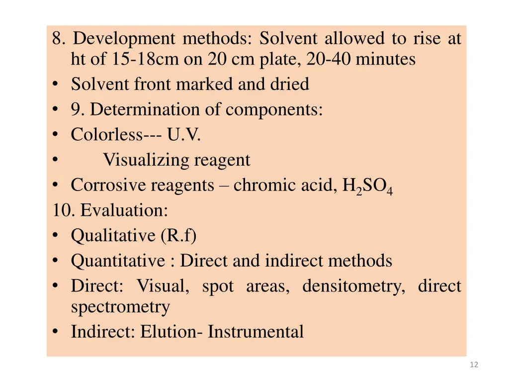 8 development methods solvent allowed to rise