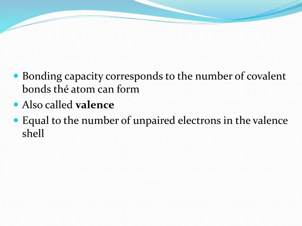 bonding capacity corresponds to the number