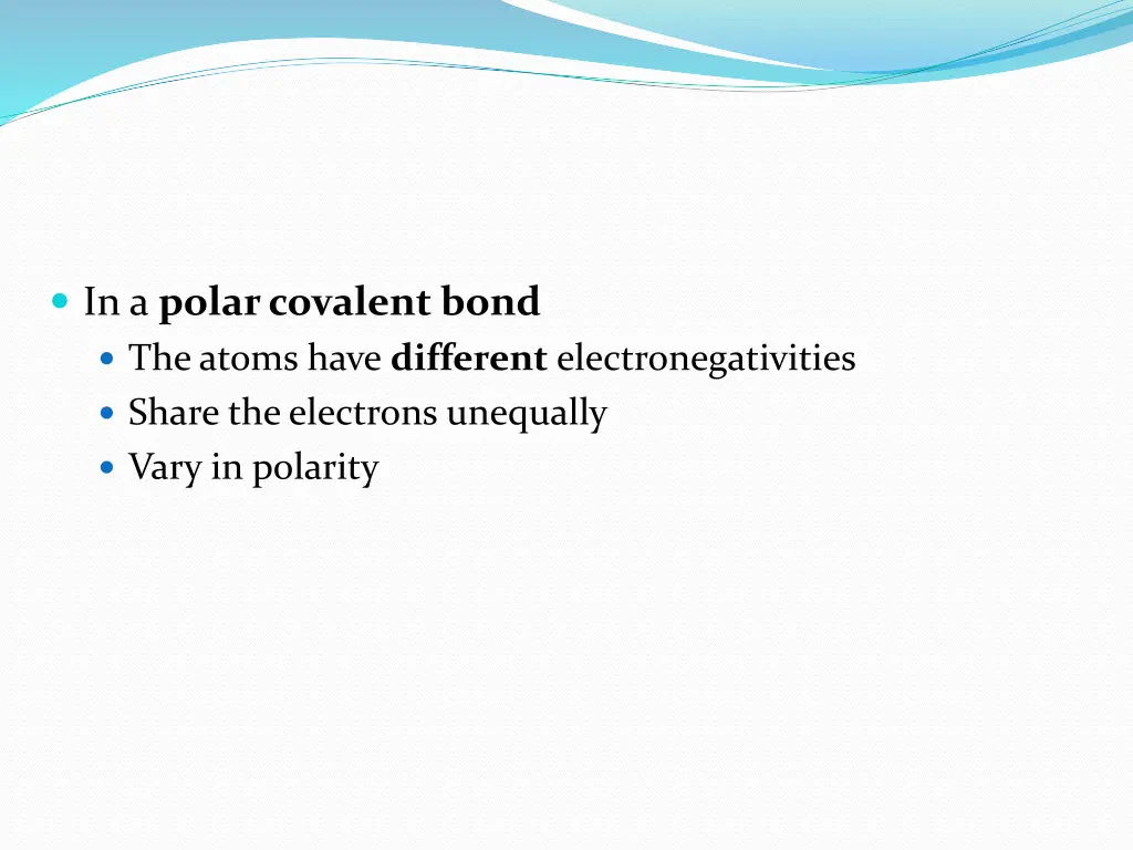 in a polar covalent bond