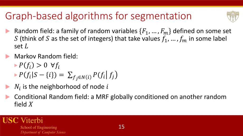 graph based algorithms for segmentation