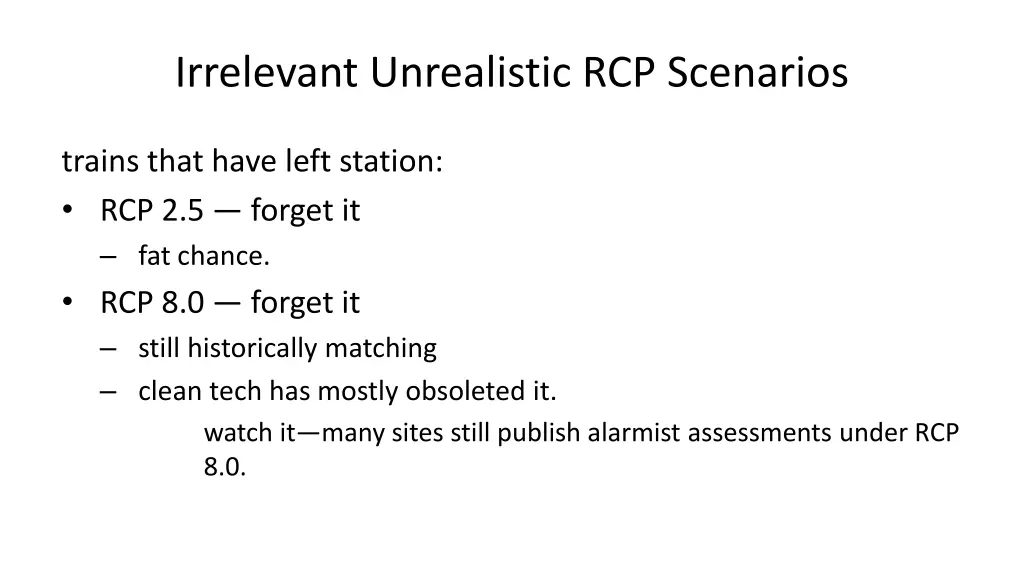 irrelevant unrealistic rcp scenarios