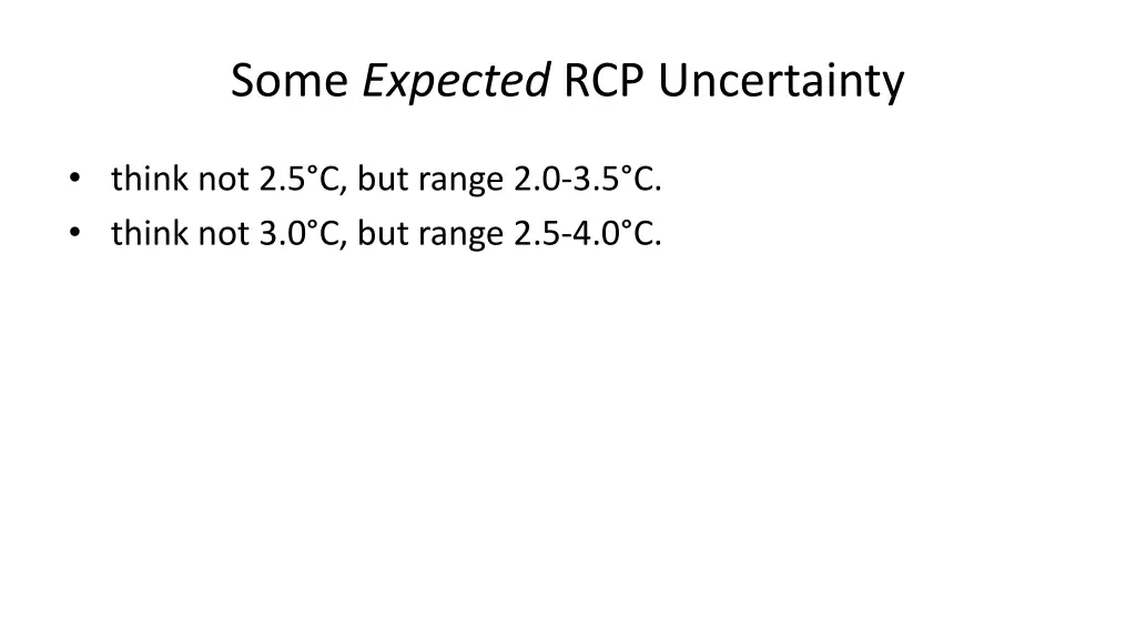 some expected rcp uncertainty