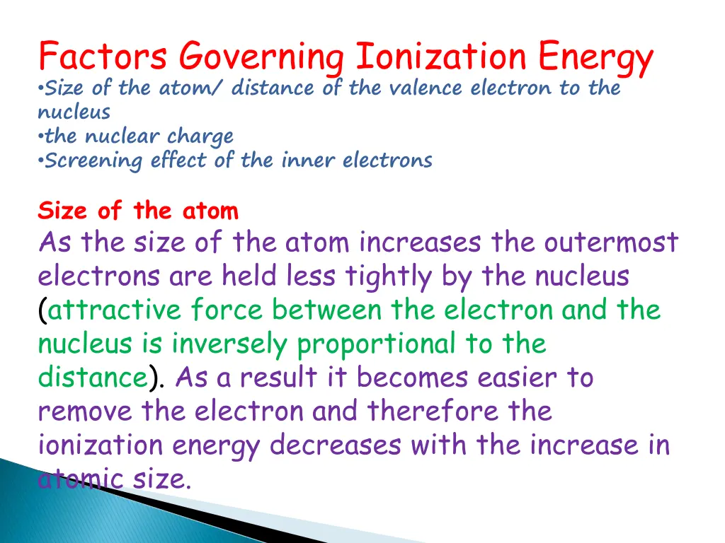 factors governing ionization energy size