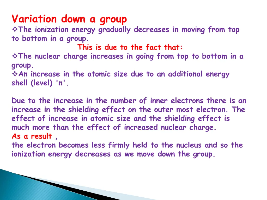 variation down a group the ionization energy